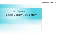 冀教版（一起）英语六年级下册《Unit 2 Lesson 7 Jenny Tells a Story》PPT课件(共16页)