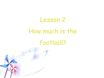 接力版英语四年级下册《Lesson 2 How much is the football》PPT课件+音频素材