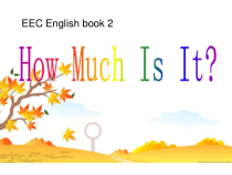 教科版（EEC）英语三年级下册《Unit 3 How Much Is It Period 1》PPT课件1