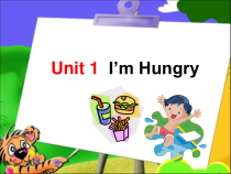 教科版（EEC）英语三年级下册《Unit 1 I’m Hungry Period 1》教学PPT课件1