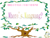 教科版（EEC）英语三年级下册《Unit 7 Where’s Wangwang Period 1》公开课PPT课件2