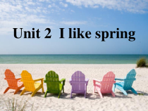教科版（EEC）英语四年级下册《Unit 2 I like spring Period 2》优质课PPT课件3