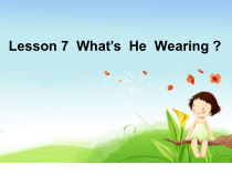 教科版（EEC）英语五年级上册《Unit 7 What’s He Wearing Period 1》精品PPT课件4