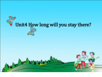 教科版（EEC）英语五年级下册《Unit 4 How Long Will You Stay There Period 2》精品PPT课件2