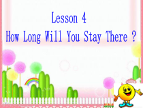 教科版（EEC）英语五年级下册《Unit 4 How Long Will You Stay There Period 2》精品PPT课件3