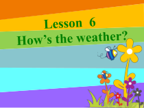 教科版（EEC）英语五年级下册《Unit 6 How’s the Weather in Your Country Period 3》集体备课PPT课件3