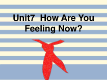 教科版（EEC）英语五年级下册《Unit 7 How Are You Feeling Now Period 3》优质课PPT课件3