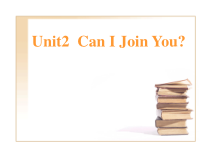 教科版（EEC）英语六年级下册《Unit 2 Can I Join You》教学PPT课件3