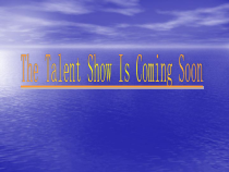 教科版（EEC）英语六年级下册《Unit 1 The Talent Show Is Coming Soon》PPT课件1