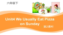 教科版（EEC）英语六年级下册《Unit 4 We usually eat pizza on Sundays Period 2》教学PPT课件2
