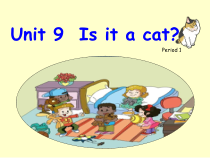教科版英语三年级上册《Unit 9 Is it a cat》PPT课件6