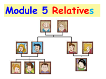 教科版英语三年级下册《Module 5 Relatives》教学PPT课件2