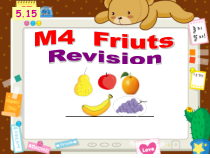 教科版英语三年级下册《Module 4 Fruits》优质课PPT课件1