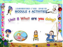 教科版英语四年级下册《Unit 8 What are you doing》公开课PPT课件2