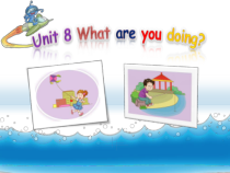 教科版英语四年级下册《Unit 8 What are you doing》教学PPT课件4