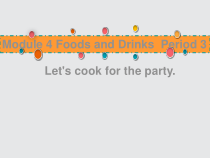 教科版英语五年级上册《Module 4 Foods and drinks》优质PPT课件3