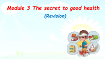 教科版英语六年级上册《Module 3 The secret to good health》教学PPT课件3