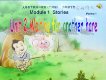 教科版英语六年级下册《Unit 2 Waiting for another hare》优质课PPT课件4