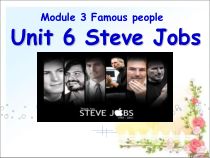 教科版英语六年级下册《Unit 6 Steve Jobs》公开课PPT课件3