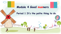 教科版英语六年级下册《Unit 7 It’s the polite thing to do》教学PPT课件3