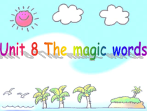 教科版英语六年级下册《Unit 8 The magic words》优质课PPT课件6