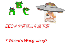 教科版英语三年级下册《Unit 7  Where's Wangwang》课件+教案+音频素材