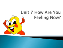 教科版英语五年级下册《Unit 7 How Are You Feeling Now》PPT课件2 (共19页)