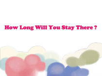 教科版英语五年级下册《unit 4 how long will you stay there ？》PPT课件(共19页)