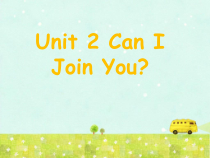 教科版英语六年级下册《unit 2 Can I join you ？》课件+音频素材