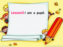 接力版英语三年级上册《Lesson 3 I am a pupil》优质PPT课件2
