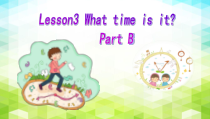 接力版英语四年级下册《Lesson 3 What time is it？》精品PPT课件1