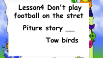 接力版英语五年级下册《Lesson 4 Don’t play football on the street》精品PPT课件1