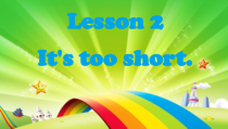 科普版英语三年级下册《Lesson 2 It’s too short》公开课PPT课件3