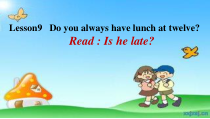 科普版英语五年级下册《Lesson 9 Do you always have lunch at twelve？》优质课PPT课件4