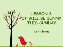 科普版英语六年级上册《Lesson 3 It will be sunny this Sunday》PPT课件2