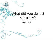 科普版英语六年级下册《Lesson 4 What did you do last Saturday？》精品PPT课件1