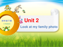 辽师大版英语四年级下册《Unit 2 Look at my family photo》精品PPT课件5