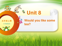 辽师大版英语五年级上册《Unit 8 Would you like some tea？》备课PPT课件4