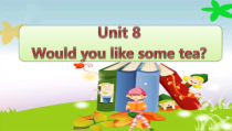 辽师大版英语五年级上册《Unit 8 Would you like some tea？》备课PPT课件5