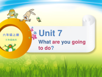 辽师大版英语六年级上册《Unit 7 What are you going to do？》教学PPT课件3