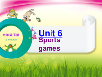 辽师大版六年级下册英语《Unit 6 Sports games》精品PPT课件2