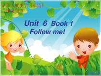 辽师大版英语三上《Unit 6 Follow me!》PPT课件2