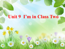 辽师大版英语三上《Unit 9 I'm in Class Two》PPT课件2