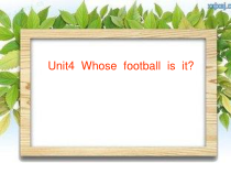 辽师大版英语四上《Unit 4 Whose football is it》PPT课件2