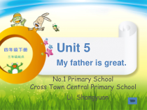 辽师大版英语四下《Unit 5 My father is great》PPT课件4