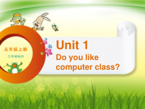 辽师大版英语五上《Unit 1 Do you like computer class》PPT课件7