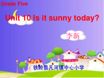 辽师大版英语五上《Unit 10 Is it sunny today》PPT课件1