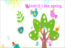 辽师大版英语五上《Unit 12 I like spring》PPT课件3