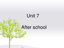 辽师大版英语五下《Unit 7 After school》PPT课件3