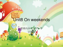 辽师大版英语五下《Unit 8 On weekends》PPT课件1
